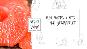 pINK gRAPEFRUIT | fUN fACTS